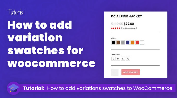 How-to-add-variation-swatches-for-woocommerce How to add variation swatches for woocommerce