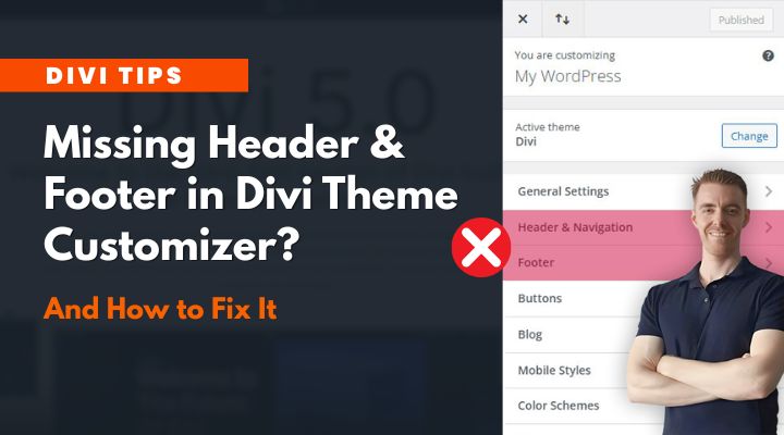 Missing header and footer in Divi theme customizer