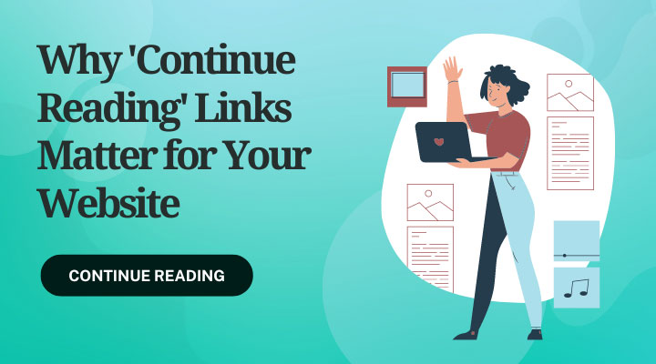 Why Continue Reading Links Matter for Your Website